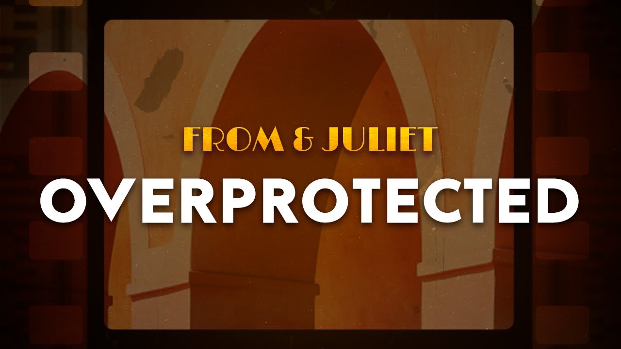 Original Broadway Cast of & Juliet - Overprotected | From & Juliet (Lyrics) auf YouTube ansehen Original Broadway Cast of & Juliet - Overprotected | From & Juliet (Lyrics) auf YouTube ansehen
