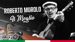 Roberto Murolo - Il Meglio