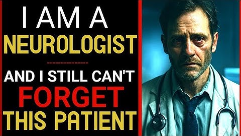 My Most UNEXPLAINED Case as a Neurologist - This one still haunts me