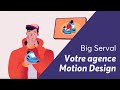 Agence franaise de motion design  big serval  cration de vidos danimation