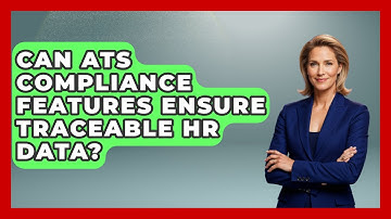 Can ATS Compliance Features Ensure Traceable HR Data? - Legal And HR SaaS Stack