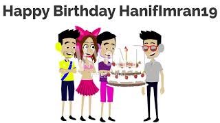 Happy Birthday HanifImran19 (HanifImranAnimator)