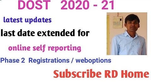 TS DOST 2020 Phase 1 seat online self reporting & Phase 2 Registrations/ weboptions