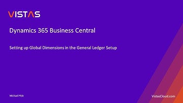 Dynamics 365 Business Central - Setting up Global Dimensions in the General Ledger Setup