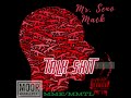 Mr Seno Mack Talk Shit Original Track mp3