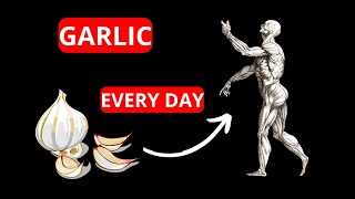 What happens if I eat garlic every day