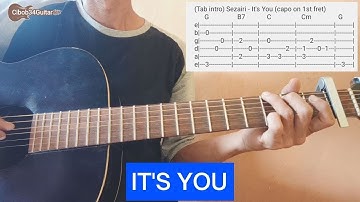 Thumbnail of ( Tutorial Gitar ) Sezairi - It's You ( Guitar Chords, Strumming + Tab Intro )