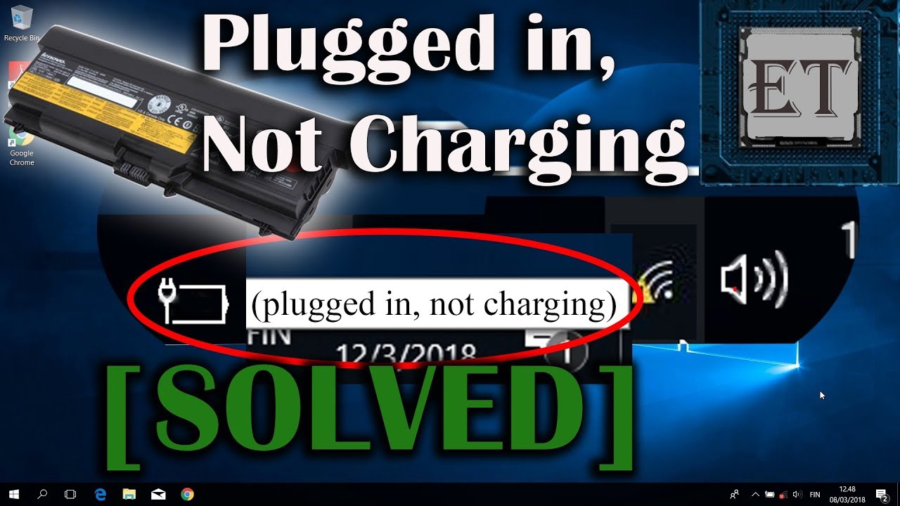 How to Fix Laptop Battery �Plugged in, Not Charging�