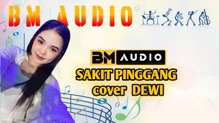 official video BM audio.  song SAKIT PINGGANG (cover singer dewi)