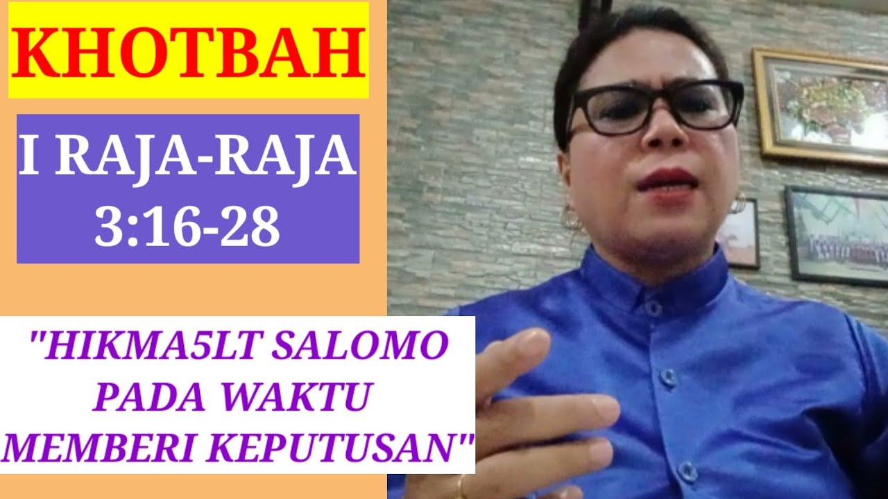 Khotbah 1 Raja raja 3 16 28 YouTube khotbah-1-raja-raja-3-16-28-youtube