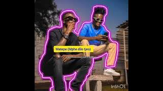 King Monada &Mack Eaze - Matepe (Mphe Dilo Tjeo) FT. Dj Janisto