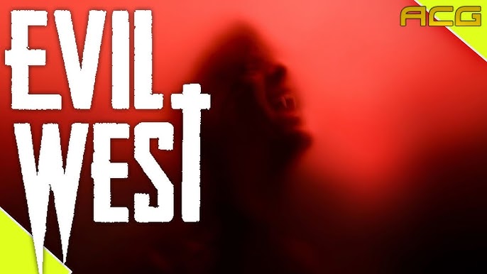 Review Evil West - Vale a Pena? Opinião Sincera 