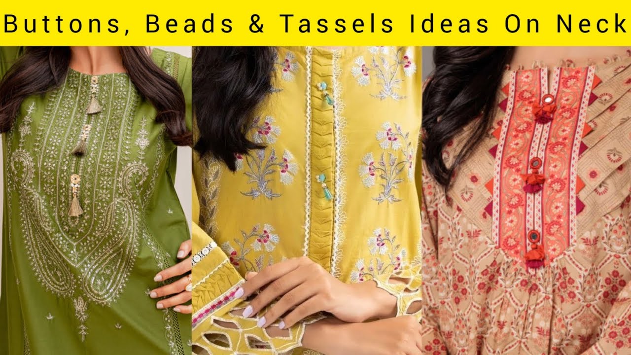 25+ Ideas to Style Front Neck With Buttons,Beads,Tassels & Mirrors |Trendy Button & Beads Ideas Pt 2