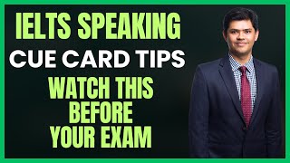 IELTS Speaking Cue Card Tips To Follow | Watch This Video Before Your Exam