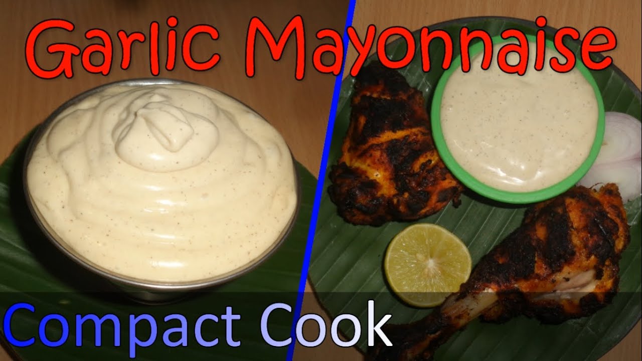 Garlic Mayonnaise Recipe in Tamil கார்லிக் மயோனைஸ் Homemade Garlic