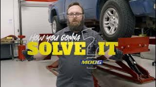 How You Gonna Solve It? – Long-Lasting U-Joints | MOOG Parts :15