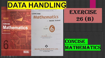 DATA HANDLING EXERCISE 26(B)