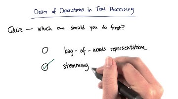 Order of Operations in Text Processing - Intro to Machine Learning