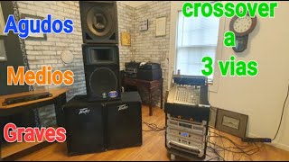 como conectar un crossover a 3 vias paso a paso/how to set a 3 way crossover