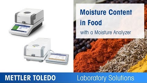 How to Select a Moisture Analyzer for the Food Industry