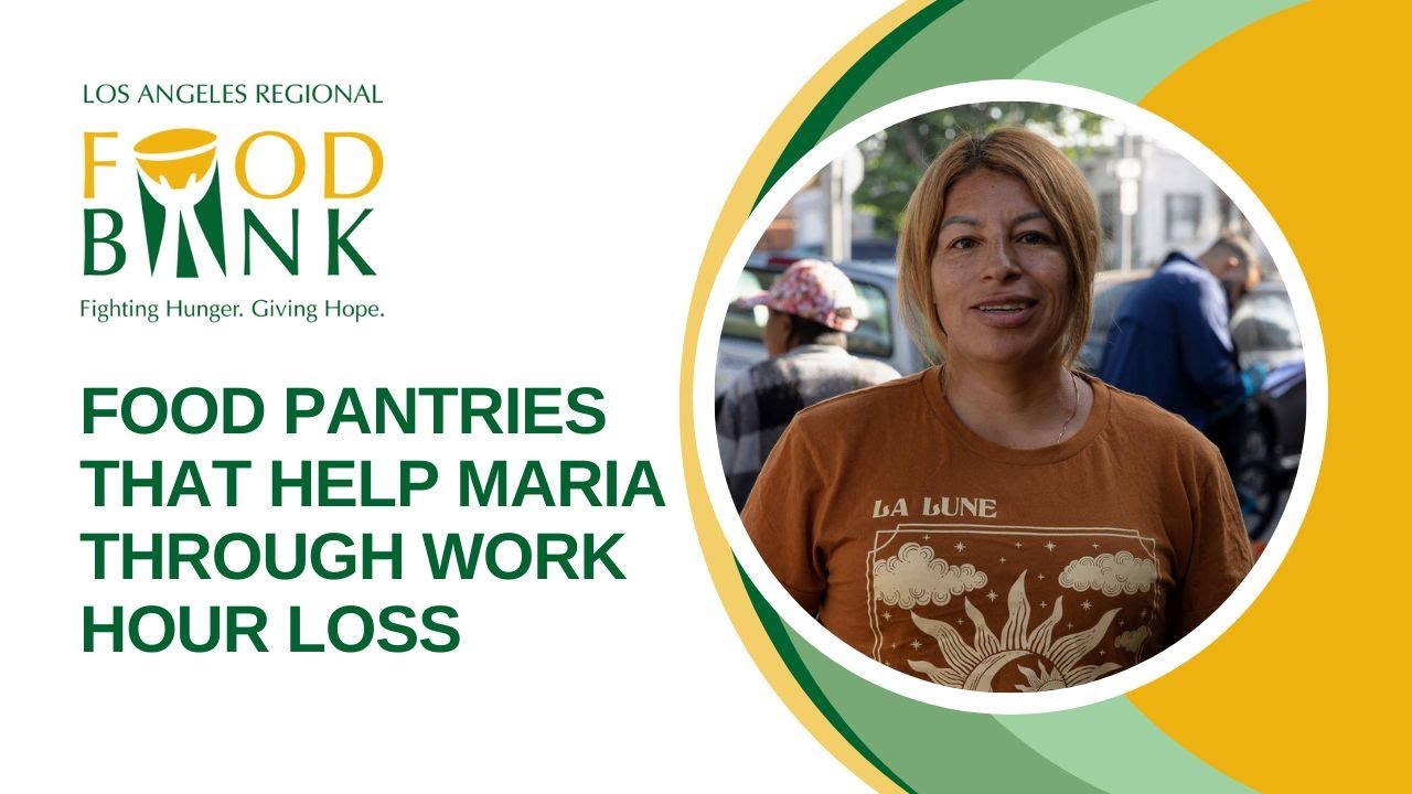 Food Pantries Helping Maria as She Navigates Through Work Hour Loss
