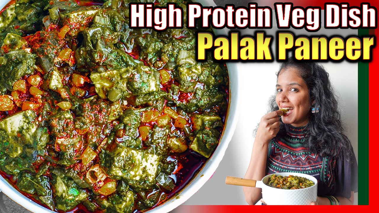 Palak (Keerai) Paneer Roti/Rice Side Dish Recipe100 Veg Protein