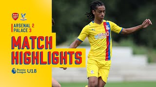 U18 Highlights: Arsenal 2-3 Crystal Palace