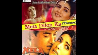 Mela Dilon Ka Aata Hai, Celebration|Mela 2000|Alka Yagnik, Sonu N., Roop KR, Jaspindar N, Shankar M.
