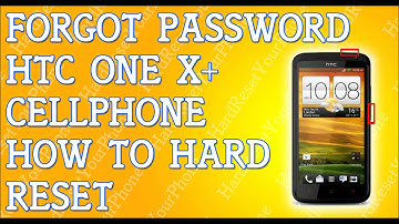 Forgot Password HTC One X+ How To Hard Reset