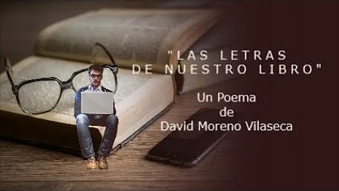 LAS LETRAS DE NUESTRO LIBRO - De David Moreno Vila...