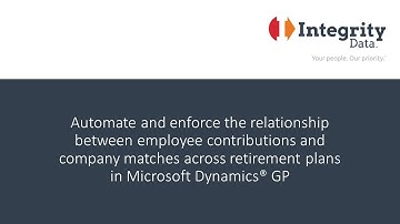 Automate and enforce employee retirement contribution & company matches in Microsoft Dynamics GP