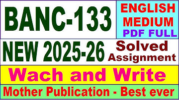 BANC 133 solved assignment 2025-26 in English || banc 133 solved assignment 2026 || ignou banc133