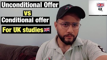 DIFFERENCE BETWEEN UNCONDITIONAL OFFER AND CONDITIONAL OFFER FOR UK STUDIES🇬🇧 #Ukstudyvisa🇬🇧