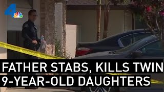 Father Stabs 9-Year-Old Twin Daughters to Death Before Killing Himself, Police Say | NBCLA