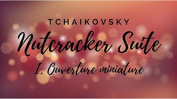 Tchaikovsky - Nutcracker Suite, I. Ouverture miniature. Flute Ensemble Sheet Music.