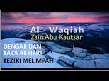 SURAT AL WAQIAH   ZAIN ABU KAUTSAR