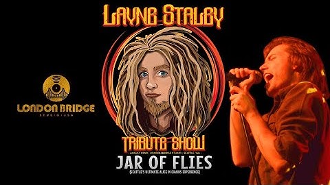 Jar Of Flies - Layne Staley Tribute 2020/2021