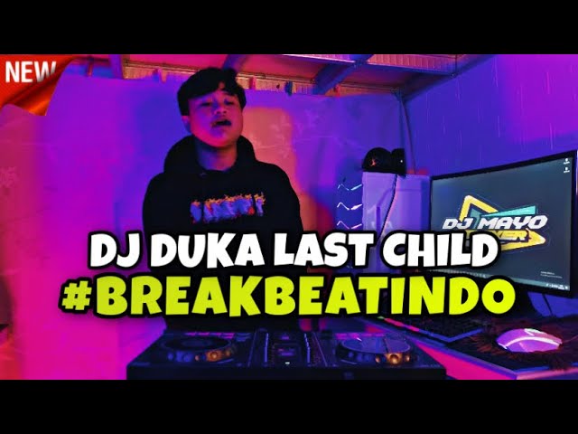 DJ DUKA LAST CHILD BREAKBEAT TERBARU 🔈DJ SAMPAI KINI MASIH KU COBA TUK TERJAGA DARI MIMPIKU class=
