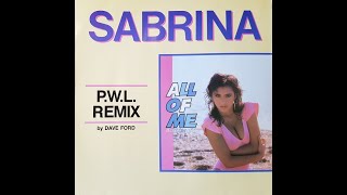 SABRINA - ALL OF ME (P.W.L. REMIX)