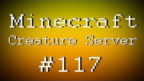 Fail Minecraft - The Creature Server w/ Kootra & Creatures Part 117 (Multiplayer/Survival)