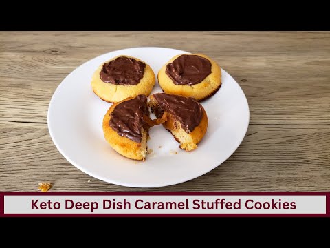 Easy Keto Deep Dish Caramel Stuffed Cookies (Nut Free and Gluten Free)