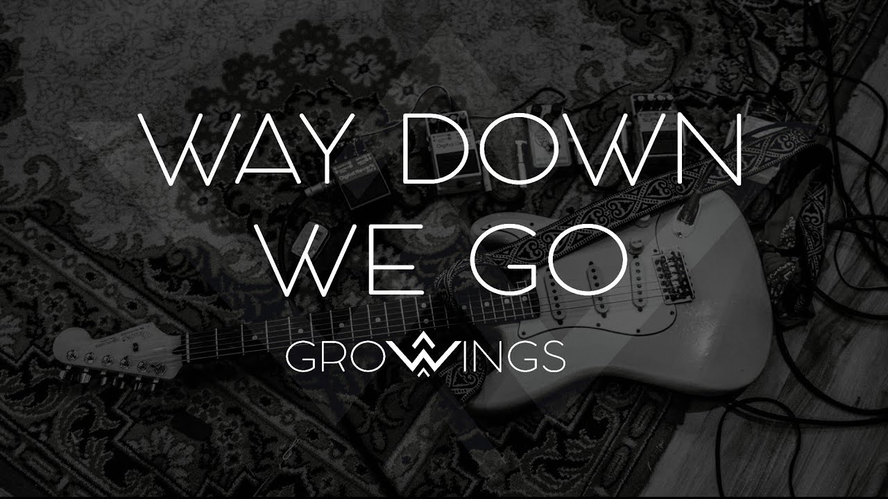 Growings - Way Down We Go (Kaleo Cover)