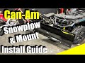 How to Install a SNOWPLOW on a Can-Am OUTLANDER / MAX'S MOTO SHOP