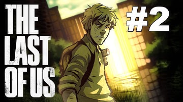 The Last of Me - The Last of Us Gameplay / Playthrough w/ SSoHPKC Part 2 - The Unthinkable