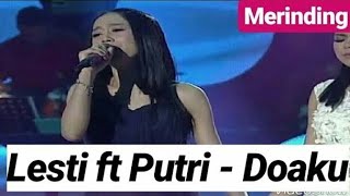 LESTI FT PUTRI - Doaku (VERSI FULL)