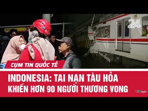 Indonesia: Tai nạn tàu hoả khiến hơn 90 người thương vong | Cụm tin quốc tế| VTV24