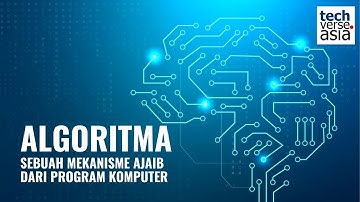 Mengenal Algoritma: Apakah itu dan Bagaimana Cara Kerjanya?