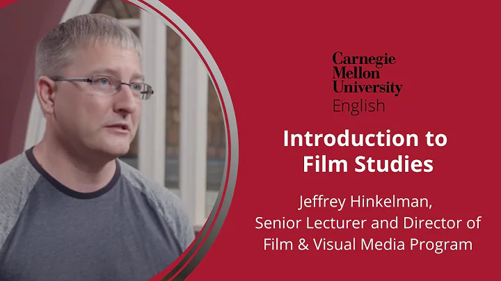 Jeffrey Hinkelman: Introduction To Film Studies