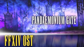 Pandæmonium Gate Theme 'Where Dæmons Abide' - FFXIV OST