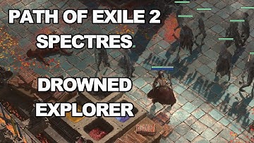Path of Exile 2 Spectres 0.2.0 Drowned Explorer - melee